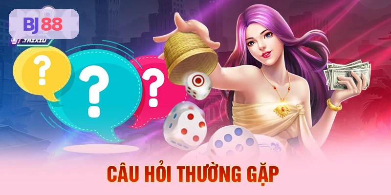 Các câu hỏi thường gặp khi tải BJ88